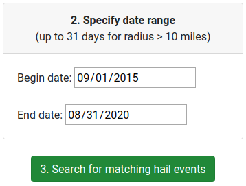Example of step 2 (single building perspective). The user specifies a date range then conducts the search for matching hail events